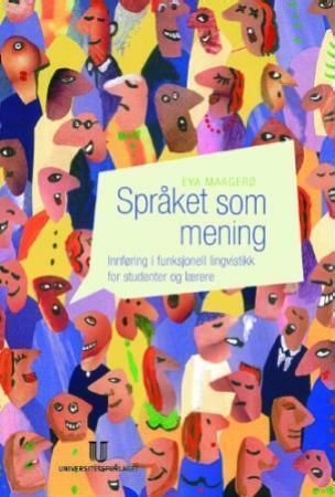 Språket som mening - innføring i funksjonell lingvistikk for studenter og lærere