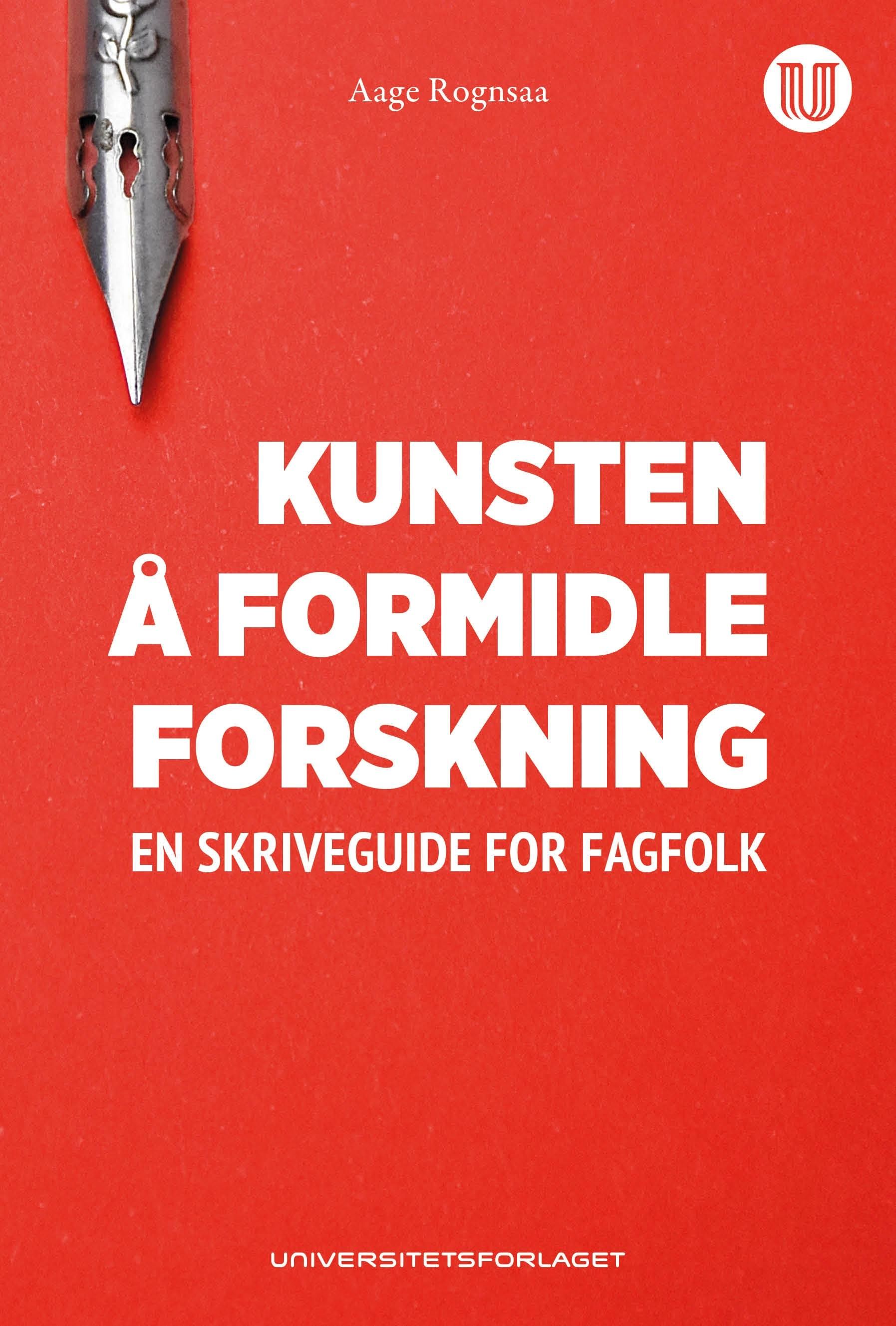 Kunsten å formidle forskning - en skriveguide for fagfolk