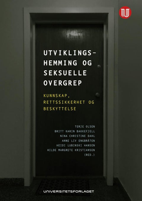 Utviklingshemming og seksuelle overgrep - kunnskap, rettssikkerhet og beskyttelse