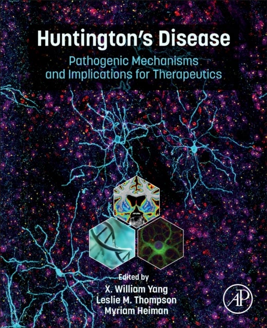Huntington’s Disease - Pathogenic Mechanisms and Implications for Therapeutics