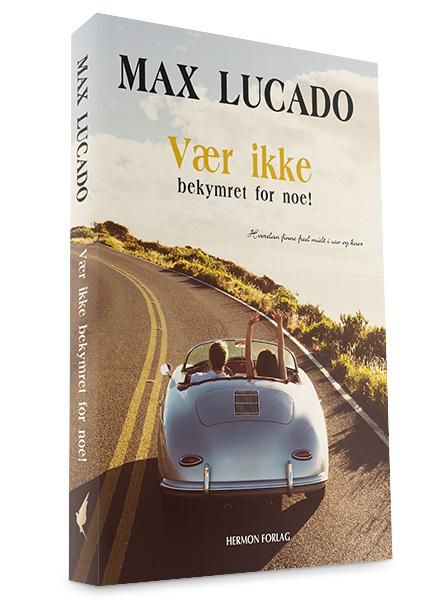 Vær ikke bekymret for noe! - hvordan finne fred midt i uro og kaos