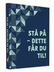 Stå på - dette får du til!
