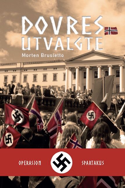 Dovres utvalgte - operasjon Spartacus