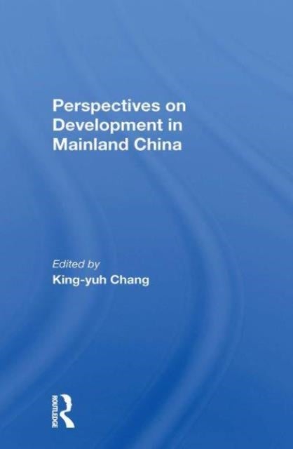 Perspectives On Development In Mainland China