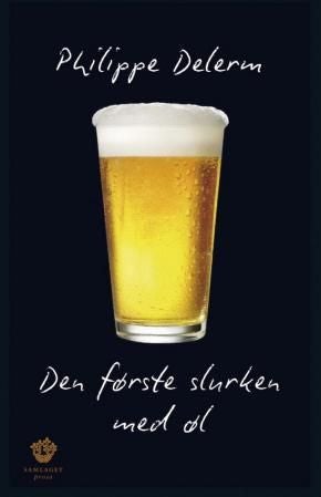Den første slurken med øl - prosa