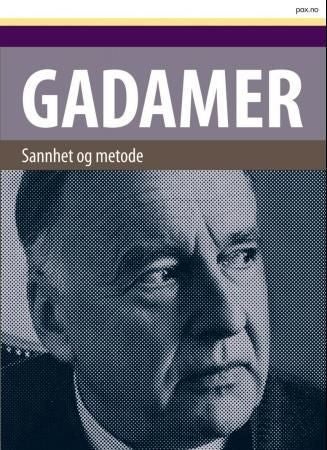 Sannhet og metode - grunntrekk i en filosofisk hermeneutikk