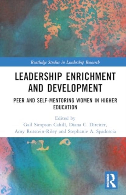 Leadership Enrichment and Development - Peer and Self-Mentoring Women in Higher Education