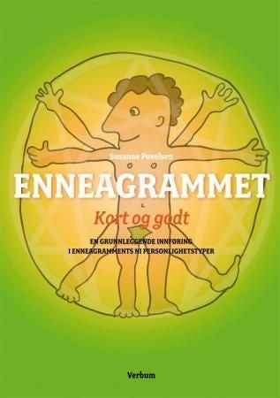 Enneagrammet - kort og godt : en grunnleggende innføring i enneagrammets ni personlighetstyper