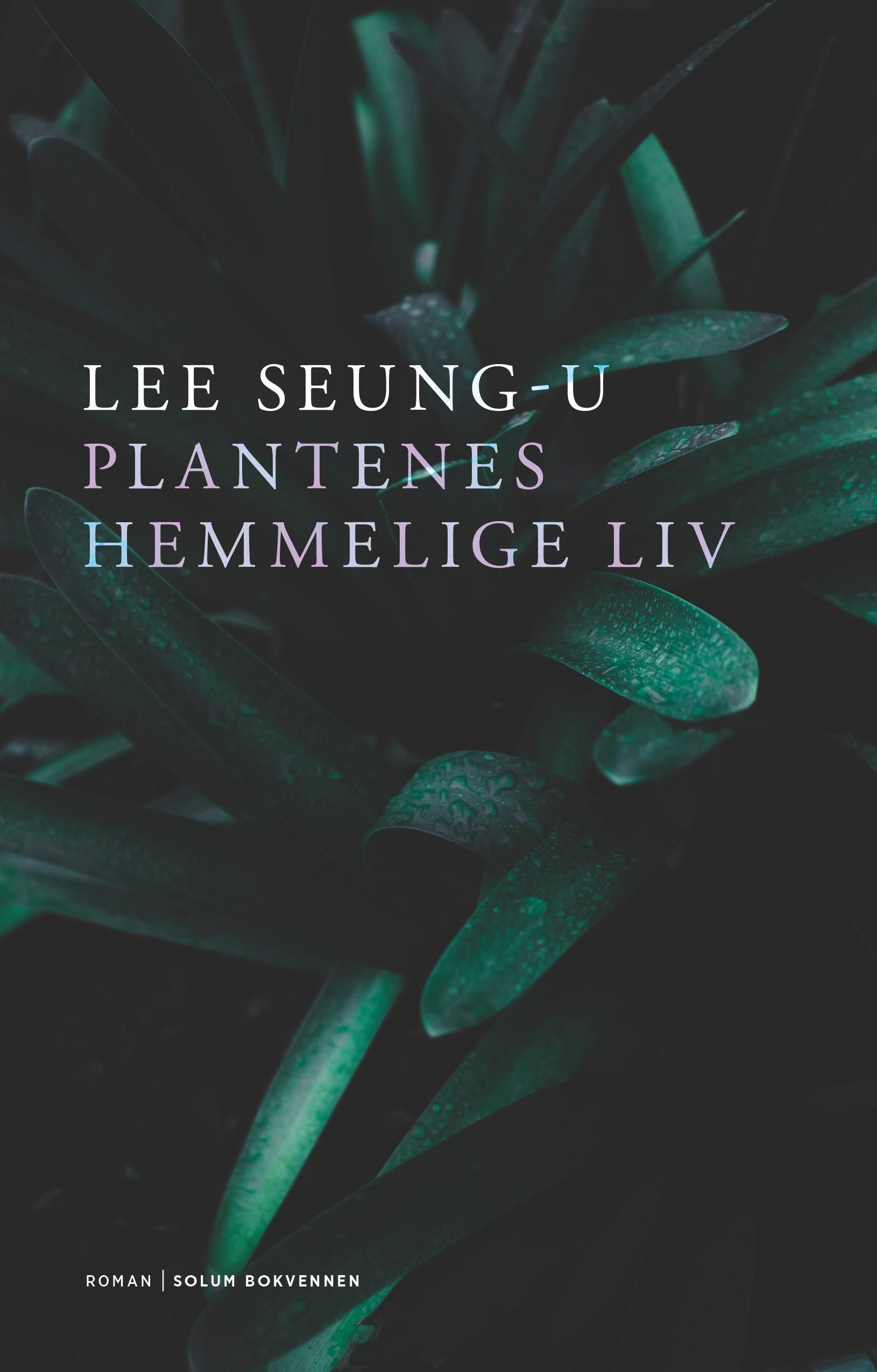 Plantenes hemmelige liv - roman