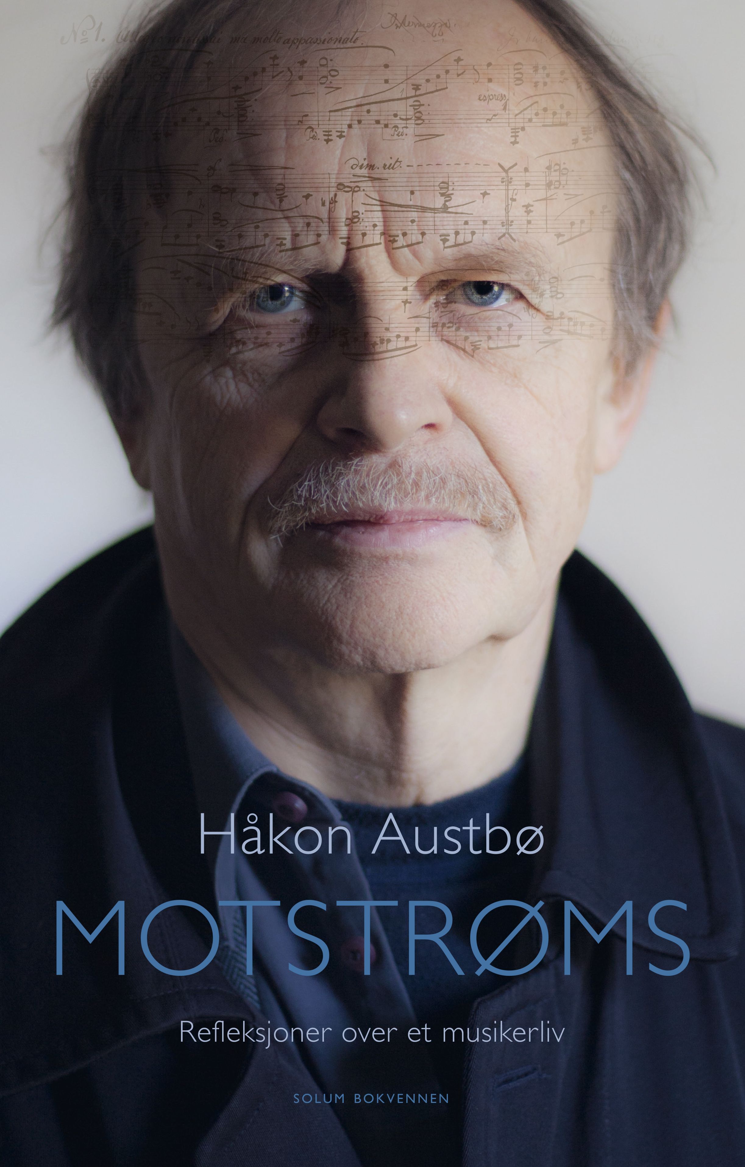 Motstrøms - refleksjoner over et musikerliv