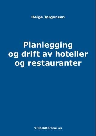 Planlegging og drift av hoteller og restauranter