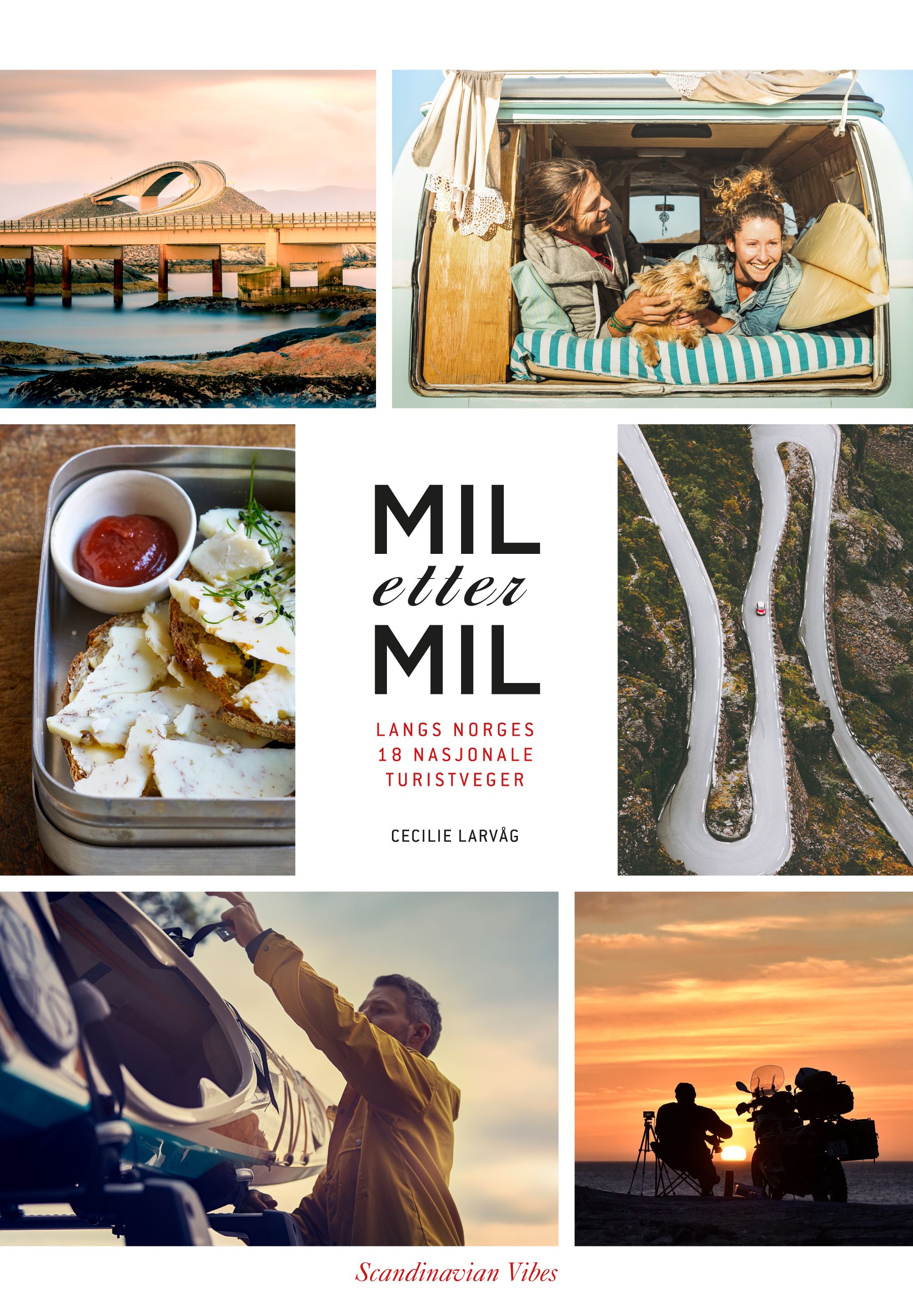 Mil etter mil - langs Norges 18 nasjonale turistveger