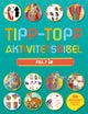 Tipp-topp aktivitetsbibel. Fra 7 år. 100 aktiviteter! Klistremerker inkludert