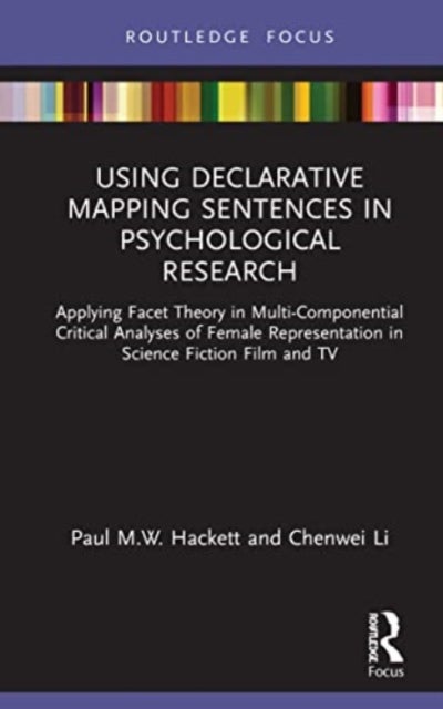 Using Declarative Mapping Sentences in Psychological Research - Applying Facet Theory in Multi-Componential Critical Analyses of Female Representation in Science Fiction Film and TV