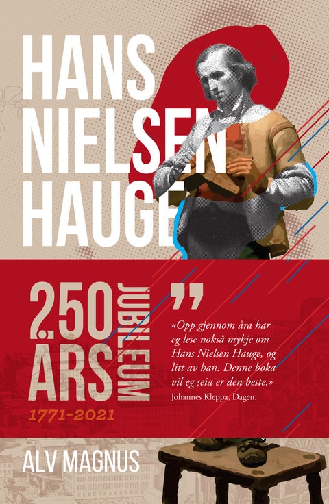 Hans Nielsen Hauge - mannen som forandret Norge