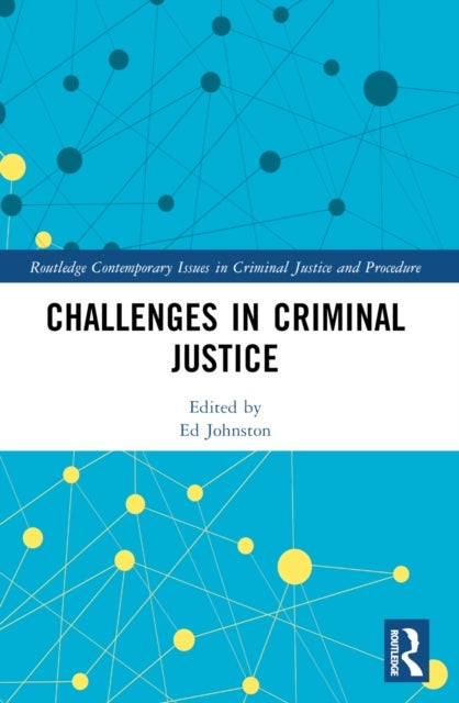Challenges in Criminal Justice