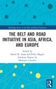 The Belt and Road Initiative in Asia, Africa, and Europe