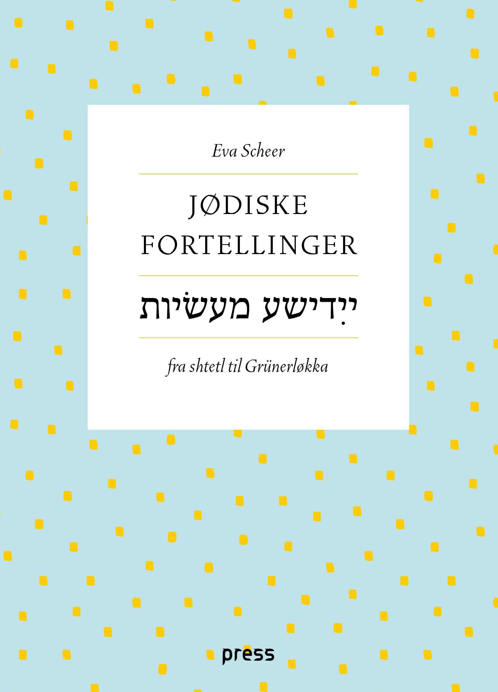 Jødiske fortellinger - fra shtetl til Grünerløkka