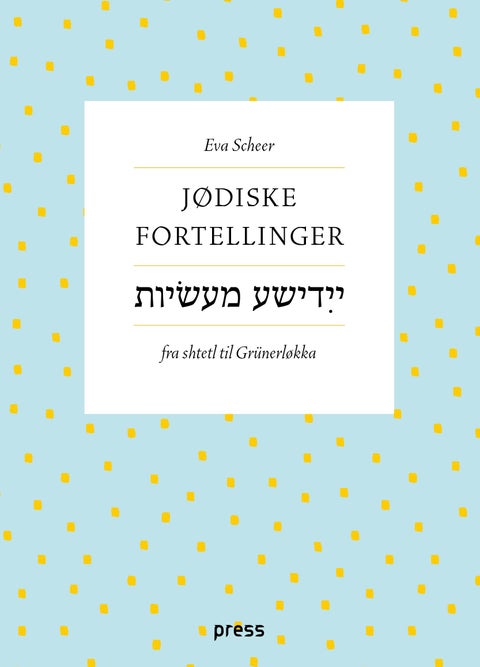 Jødiske fortellinger - fra shtetl til Grünerløkka