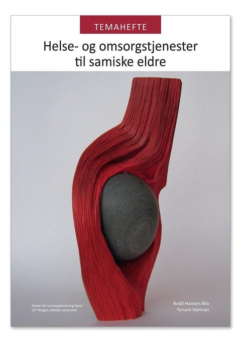 Helse- og omsorgstjenester til samiske eldre - temahefte