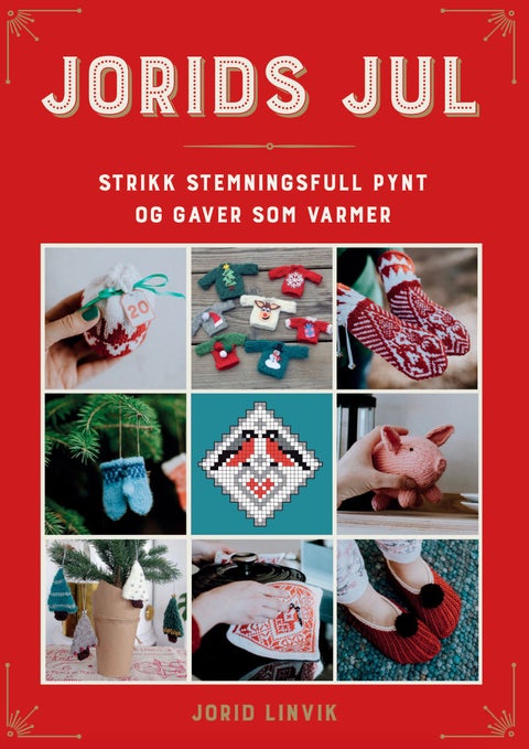 Jorids jul - strikk stemningsfull pynt og gaver som varmer