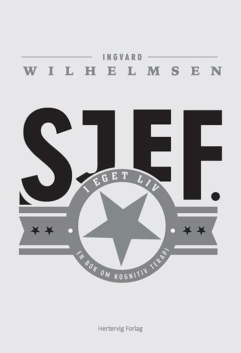 Sjef i eget liv - en bok om kognitiv terapi