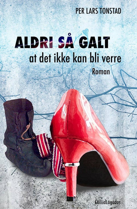 Aldri så galt at det ikke kan bli verre - roman