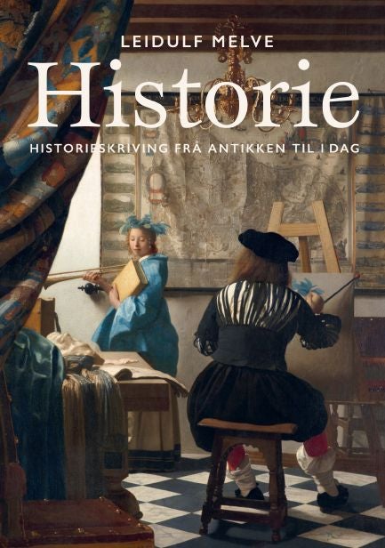 Historie - historieskriving frå antikken til i dag