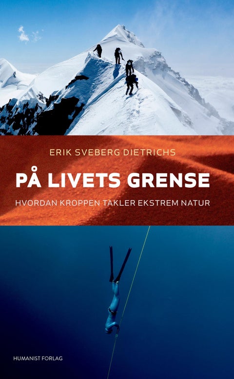 På livets grense - hvordan kroppen takler ekstrem natur