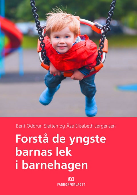 Forstå de yngste barnas lek i barnehagen