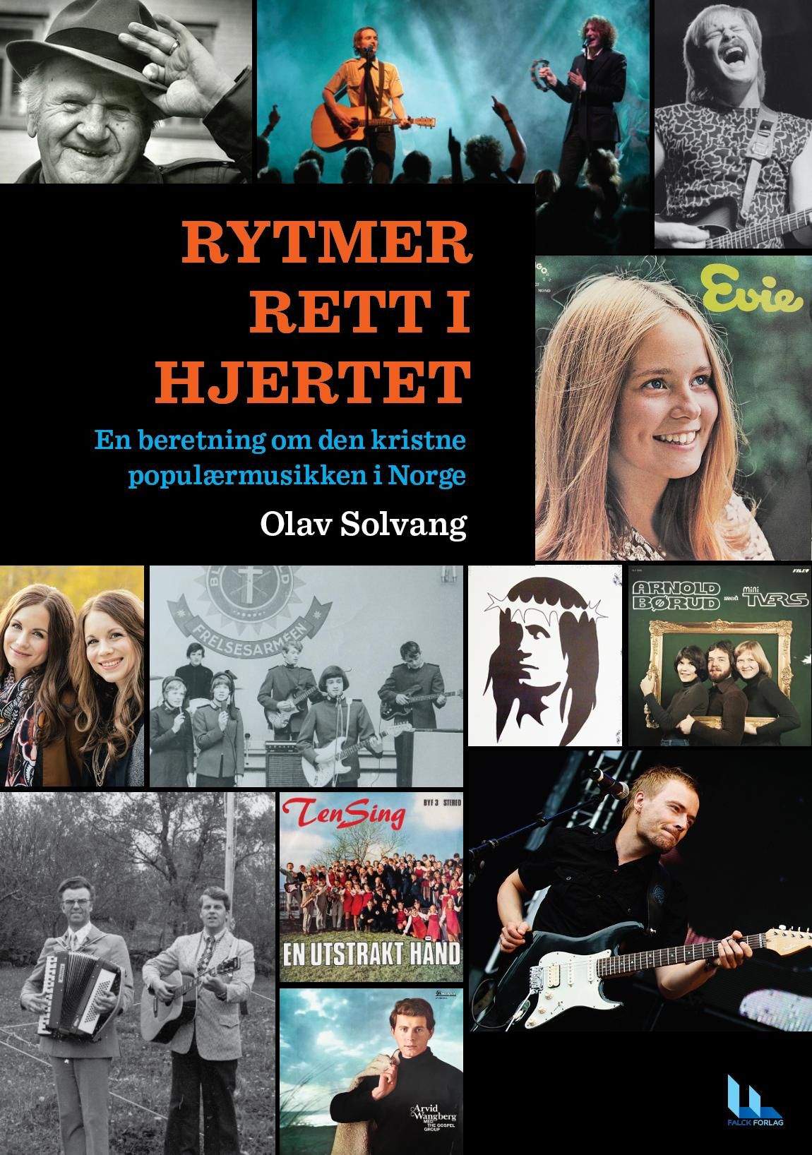 Rytmer rett i hjertet - en beretning om den kristne populærmusikkens historie i Norge