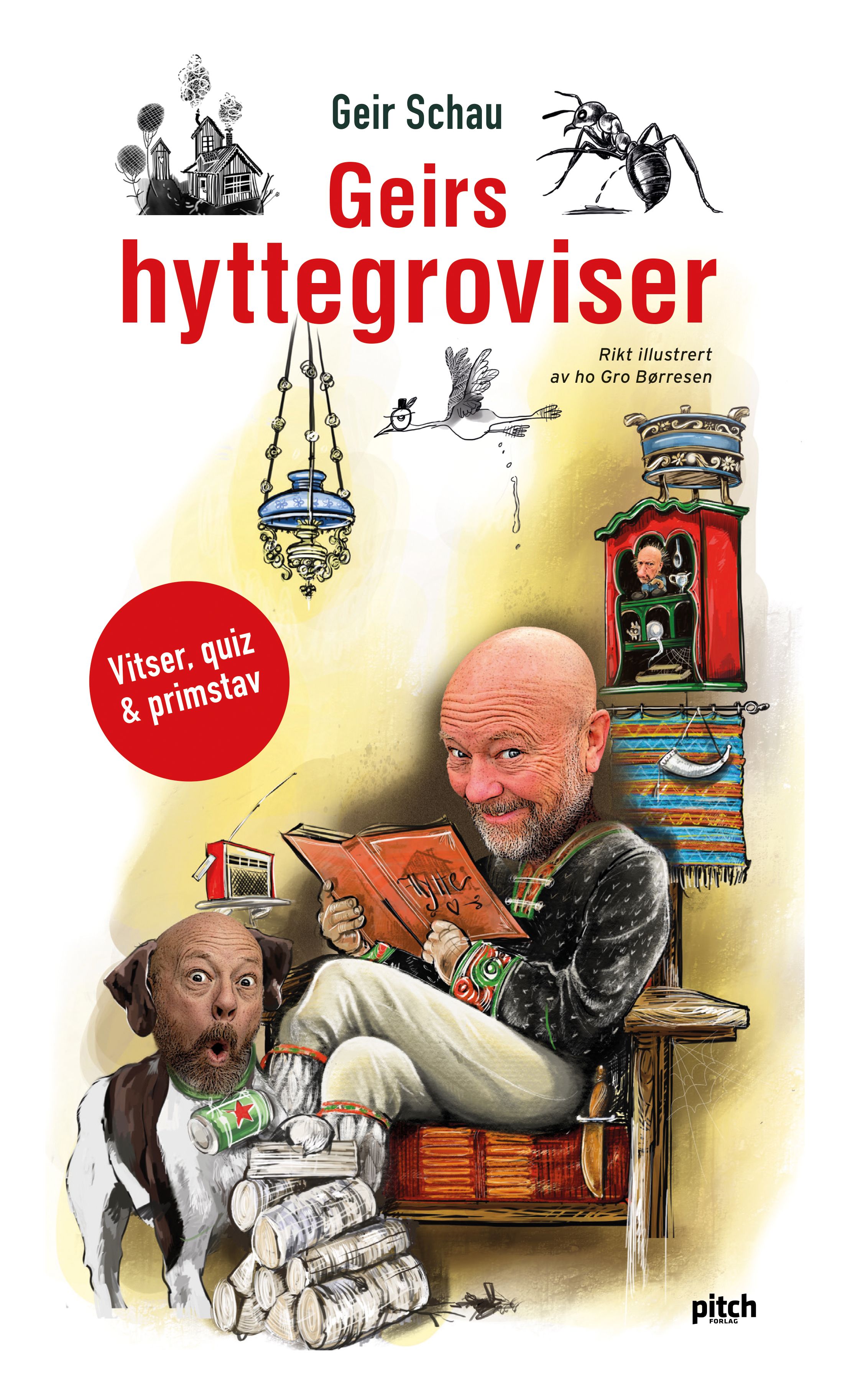 Geirs hyttegroviser - vitser, quiz og primstav