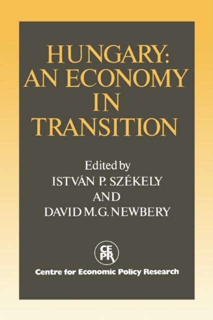 Hungary: An Economy in Transition