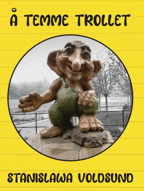 Å temme trollet