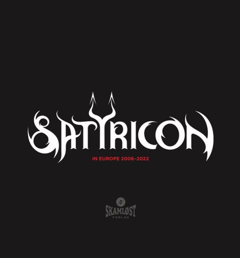 Satyricon - in Europe 2006 - 2022