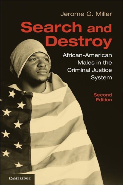 Search and Destroy - African-American Males in the Criminal Justice System