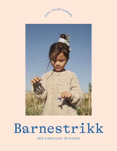 Barnestrikk - mer kjærlighet på pinner