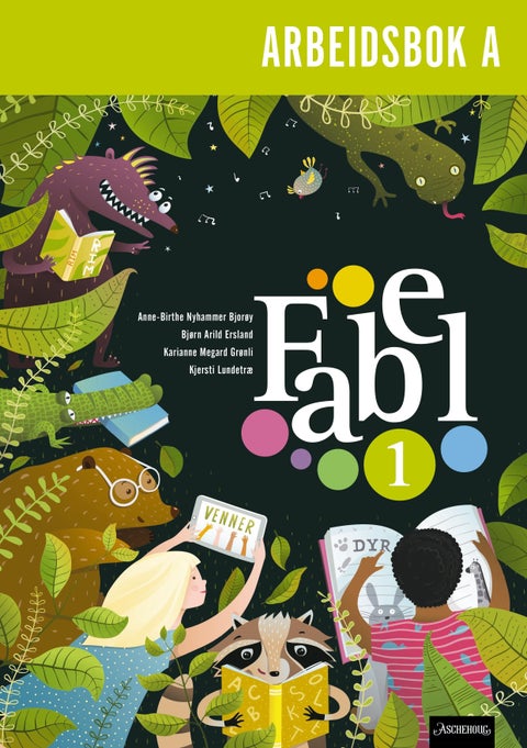 Fabel 1 - Arbeidsbok A : Trykkskrift : norsk for barnetrinnet