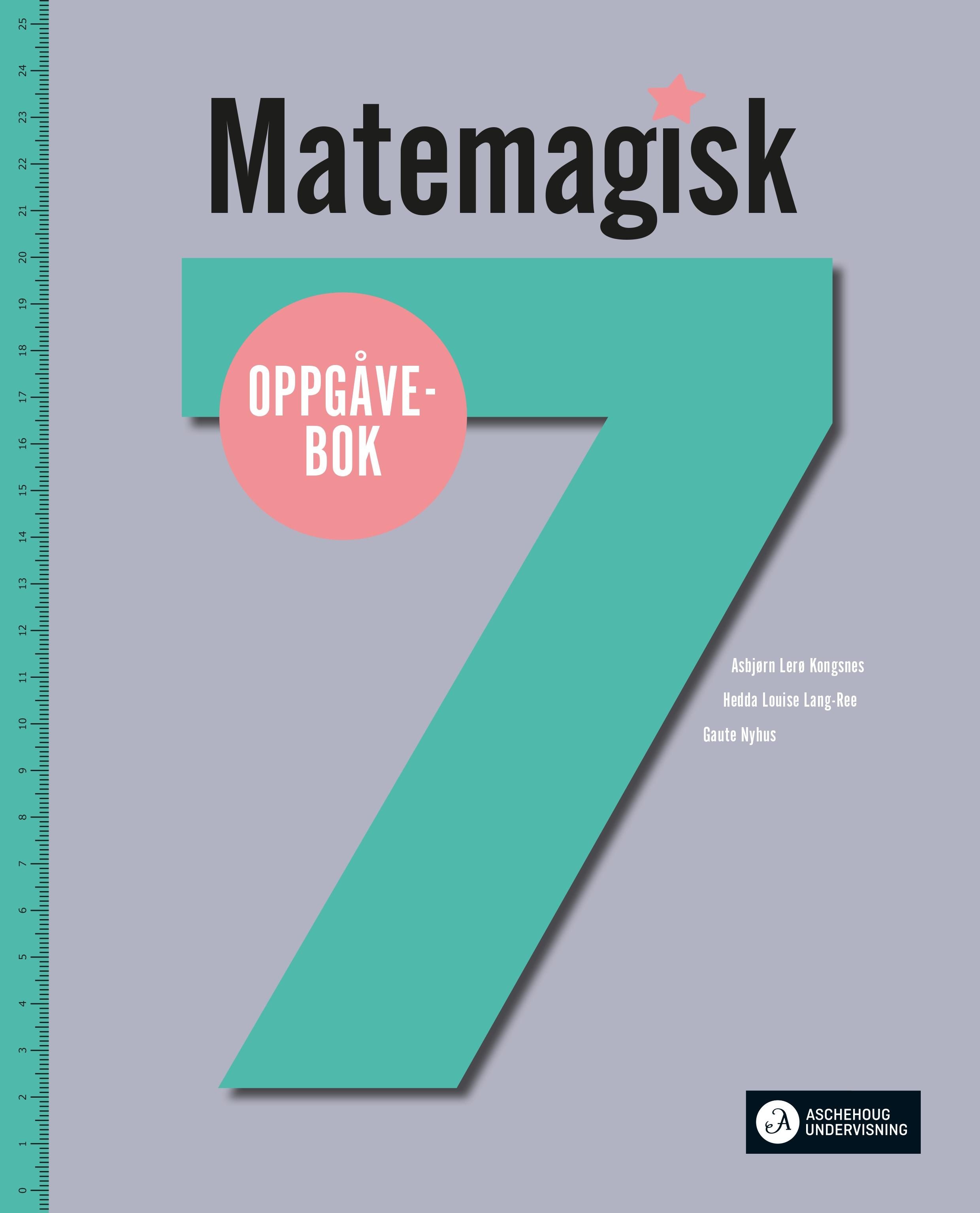 Matemagisk 7 - Oppgåvebok : matematikk for barnetrinnet