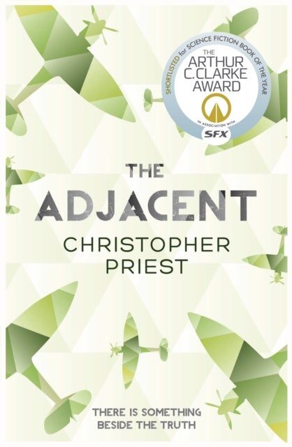 The Adjacent av Christopher Priest
