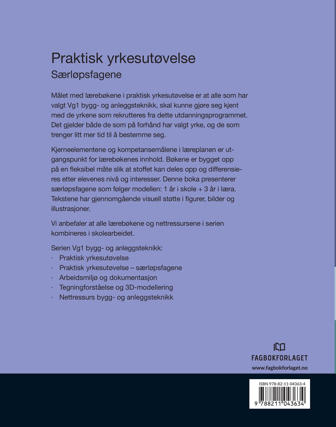 Praktisk yrkesutøvelse, særløpsfagene