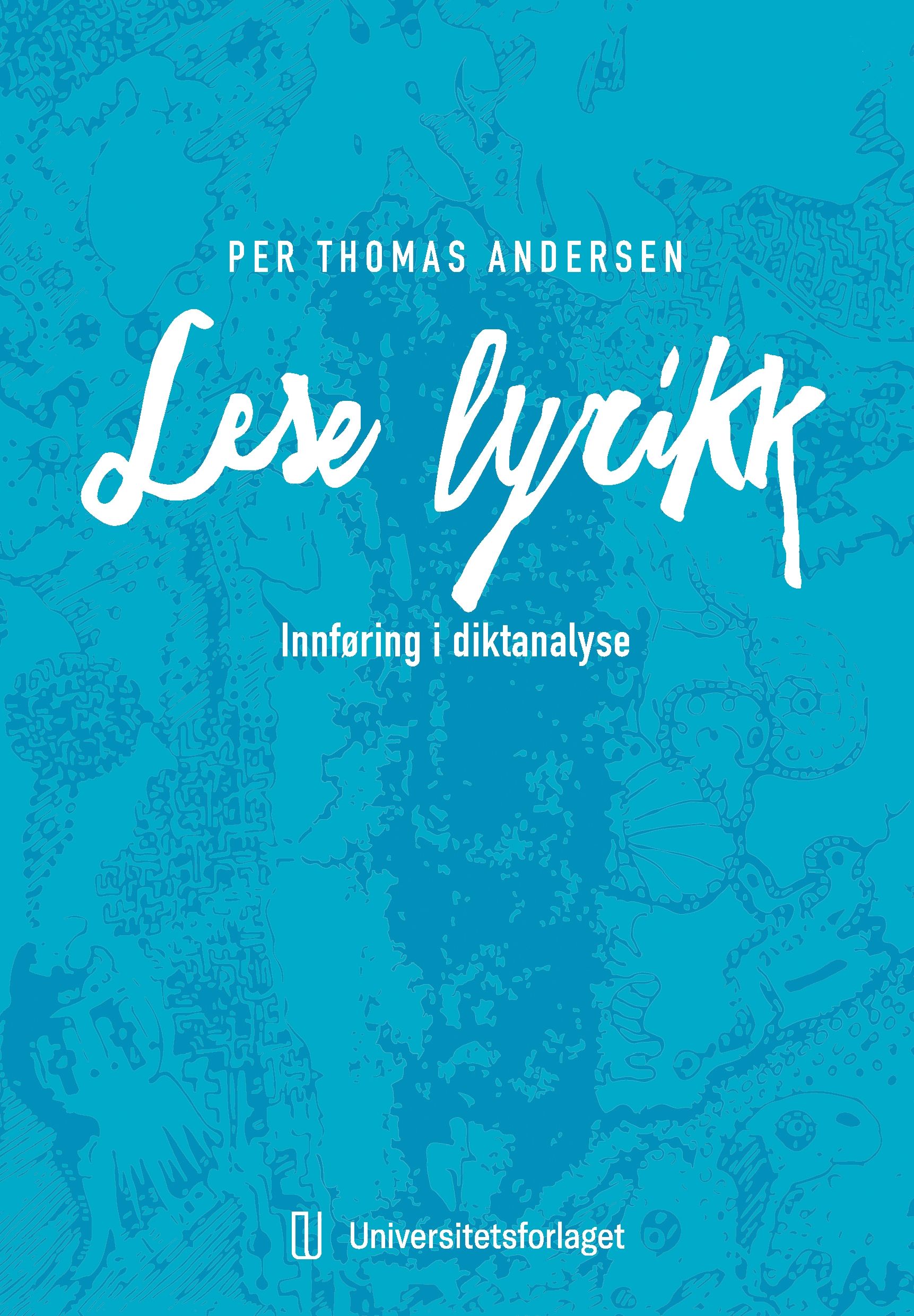 Lese lyrikk - innføring i diktanalyse