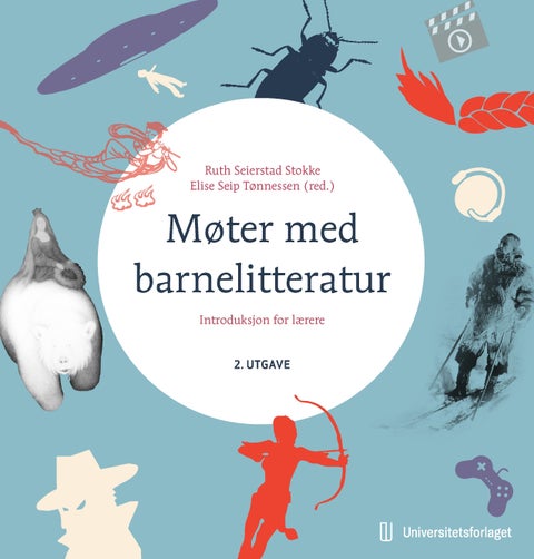 Møter med barnelitteratur - introduksjon for lærere