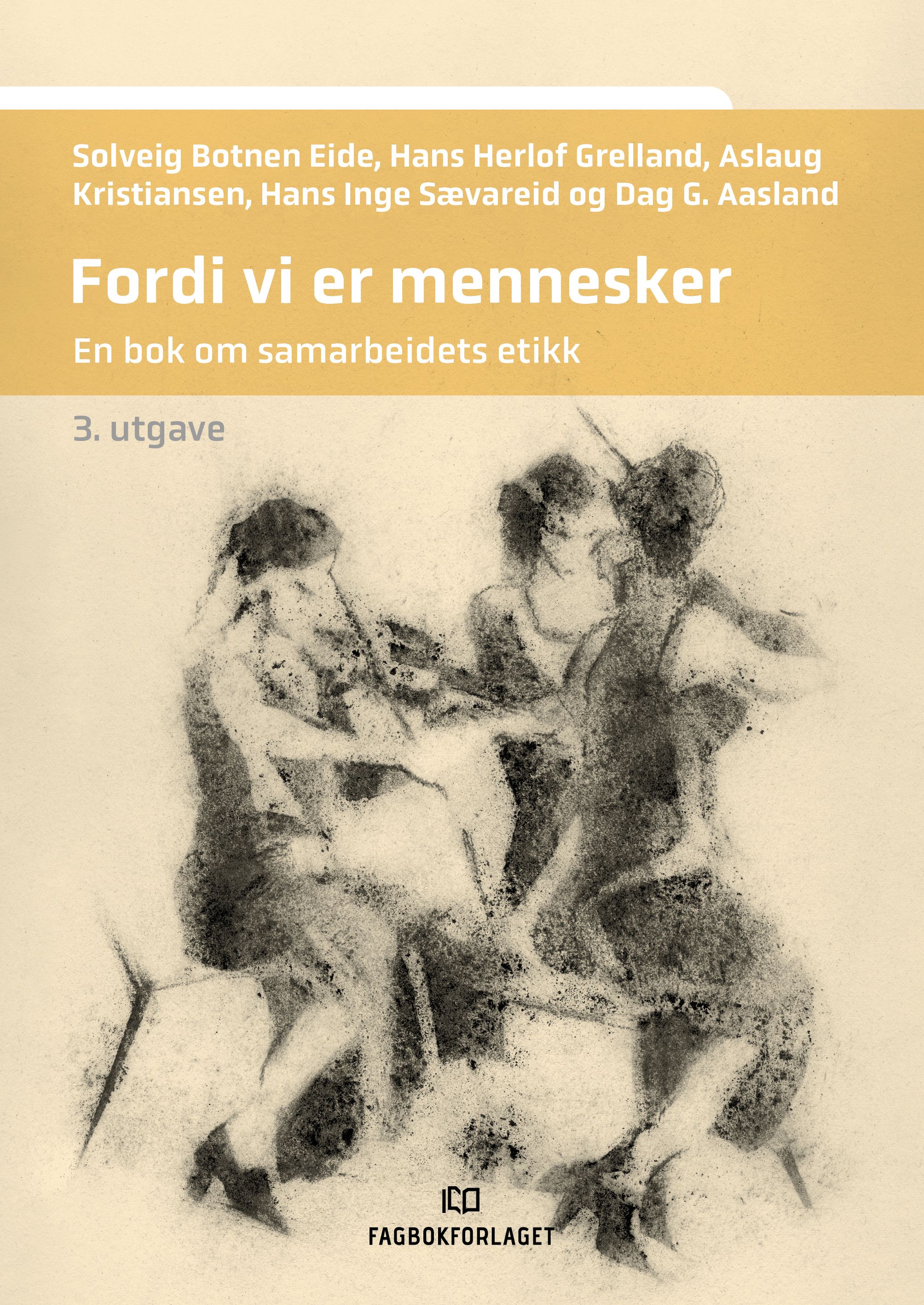 Fordi vi er mennesker - en bok om samarbeidets etikk