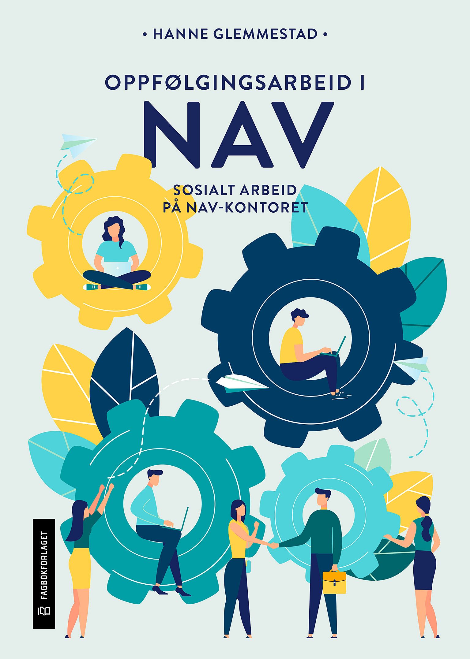 Oppfølgingsarbeid i NAV - sosialt arbeid på NAV-kontoret