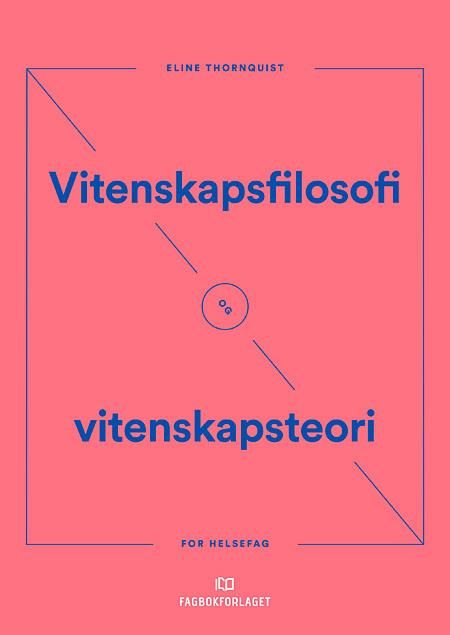 Vitenskapsfilosofi og vitenskapsteori - for helsefag