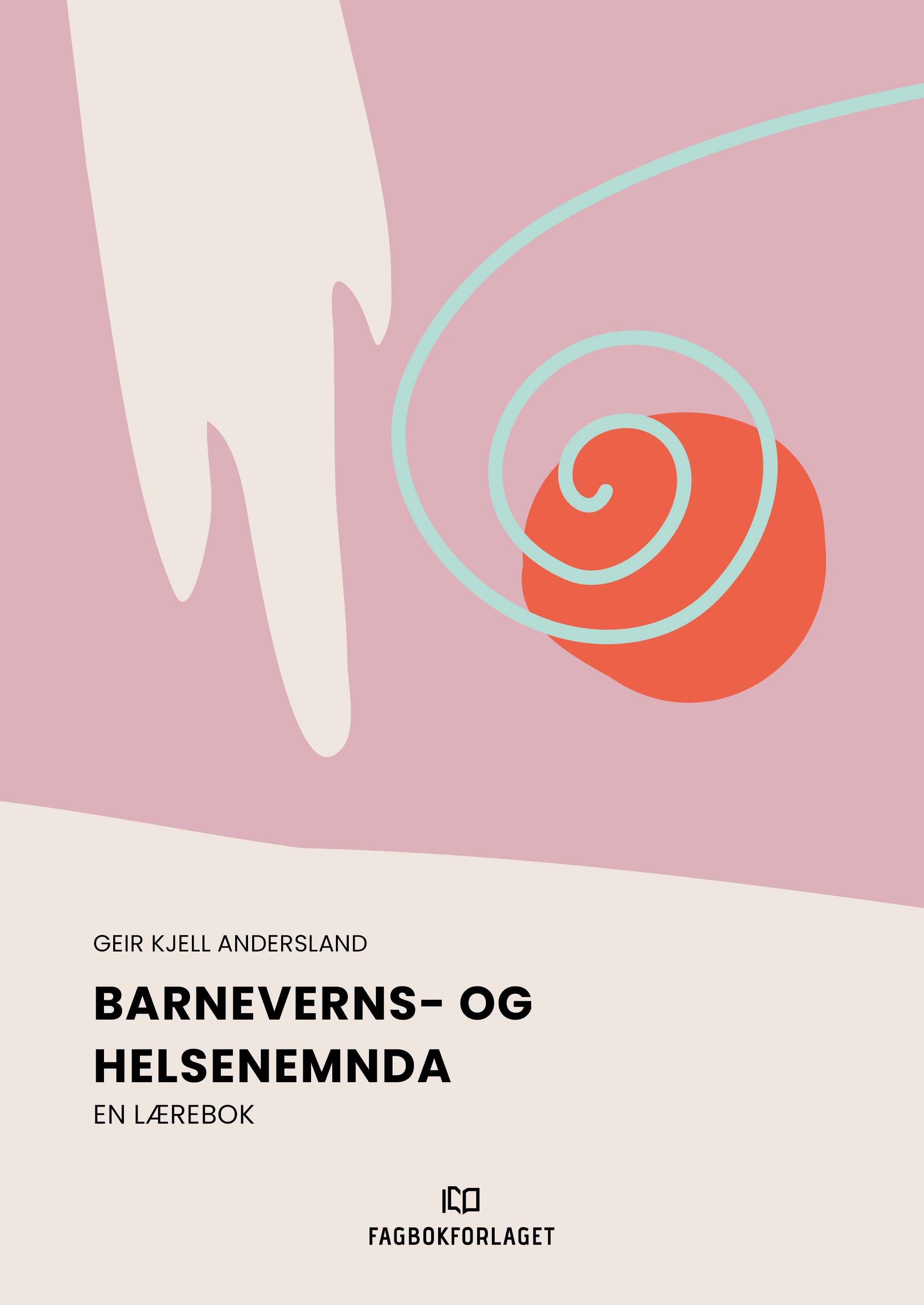 Barneverns- og helsenemnda - en lærebok