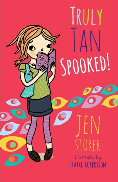 Truly Tan: Spooked! - (Truly Tan, #3)