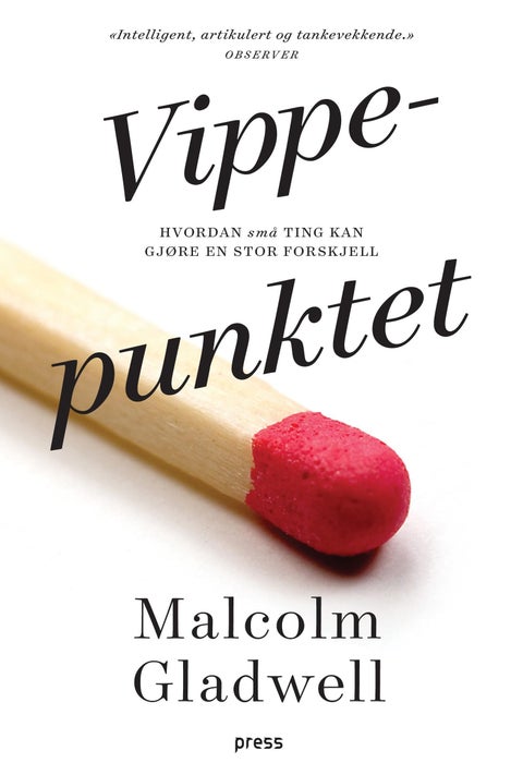 Vippepunktet - hvordan små ting kan gjøre en stor forskjell