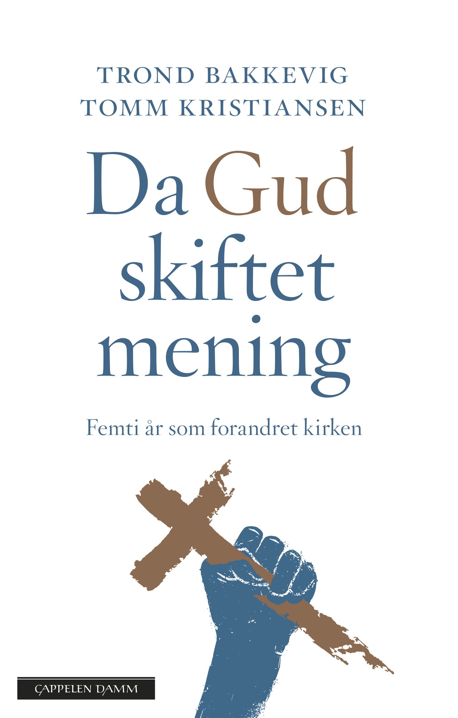 Da Gud skiftet mening - femti år som forandret kirken